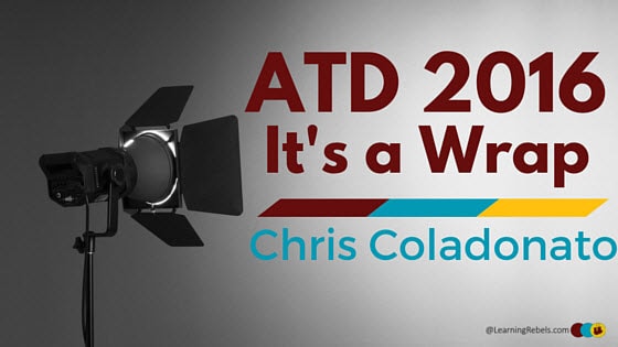 ATD 2016 It's a Wrap Chris