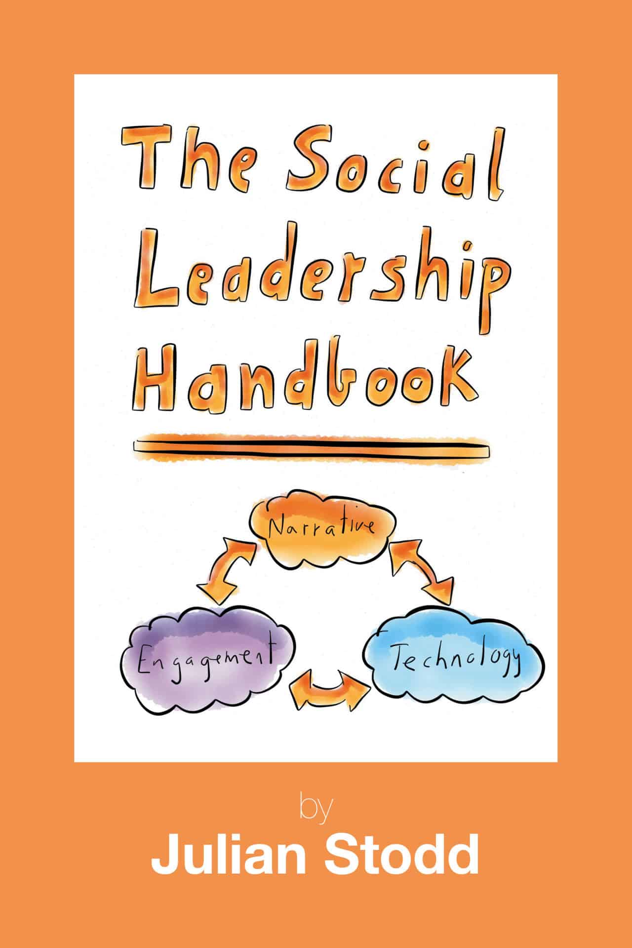 The Social Leadership Handbook via Julian Stodd