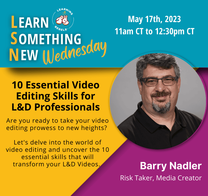 10 essential video skills for L&D professionals with Barry Nadler headshot
