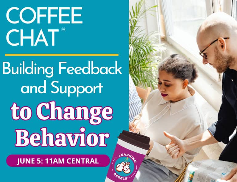 Feedback to Change Behavior